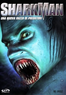 Фильм Человек-акула (2005) Фильм Человек-акула (2005)