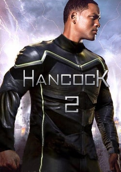 Хэнкок 2 (2019)
