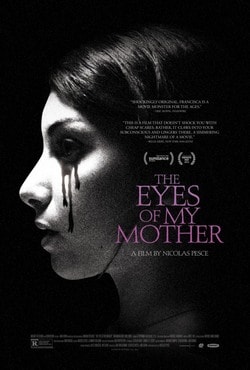Фильм Глаза моей матери (2016) Фильм Глаза моей матери (2016)